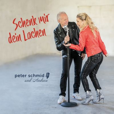 peter schmid und andrea schenk mir dein lachen cover - Schenk mir Dein Lachen - das neue Album von Peter Schmid und Andrea
