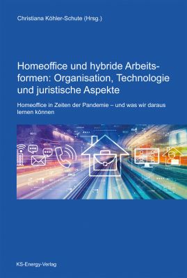 9783945622209 - Neuerscheinung: Fachbuch zum Thema Homeoffice und hybride Arbeitsformen
