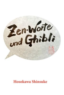 bild 26 - Zen und Totoro: Crowdfunding für Buch über Zen und die Animationsfilme von Ghibli