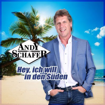 andy schaefer hey ich will in den sueden cover - Andy Schäfer - Hey, Ich will in den Süden