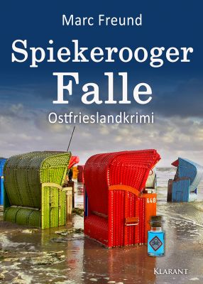 spiekerooger falle v3 - Neuerscheinung: Ostfrieslandkrimi "Spiekerooger Falle" von Marc Freund im Klarant Verlag